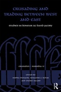 Cover: Crusading and Trading between West and East - Routledge