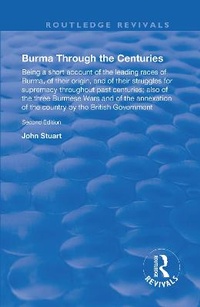 Enlarge image Cover: Burma Through the Centuries - Routledge
