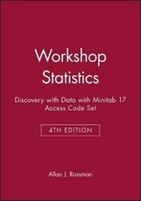 Enlarge image Cover: Workshop Statistics: Discovery with Data, 4e with Minitab 17 Access Code Set - Wiley