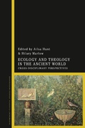 Cover: Ecology and Theology in the Ancient World - Bloomsbury Academic