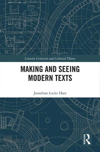 Bild vergrößern Bild: Making and Seeing Modern Texts - Routledge
