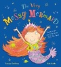 Cover: The Very Messy Mermaid - Alison Green Books