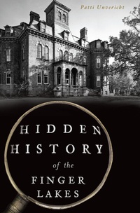 Abbildung von: Hidden History of the Finger Lakes - The History Press
