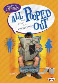 Abbildung von: All Pooped Out - Lerner Publications Co ,U.S.
