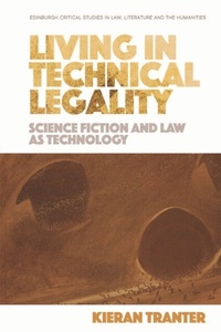 Enlarge image Cover: Living in Technical Legality - Edinburgh University Press