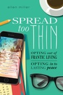 Cover: Spread Too Thin - Tyndale Momentum