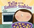Cover: Talia and the Haman-tushies - Kar-Ben Publishing
