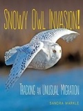 Cover: Snowy Owl Invasion! - The Millbrook Press Inc