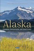 Cover: Alaska: Economic, Environmental, and Social Issues - Nova Science Publishers