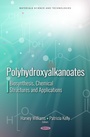 Cover: Polyhydroxyalkanoates: Biosynthesis, Chemical Structures and Applications - Nova Science Publishers