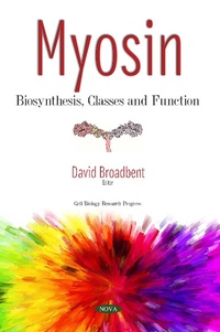 Enlarge image Cover: Myosin: Biosynthesis, Classes and Function - Nova Science Publishers