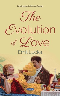Enlarge image Cover: The Evolution of Love - Nova Science Publishers