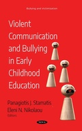 Cover: Violent Communication and Bullying in Early Childhood Education - Nova Science Publishers