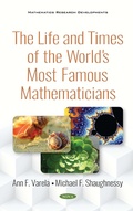Cover: The Life and Times of the World's Most Famous Mathematicians - Nova Science Publishers