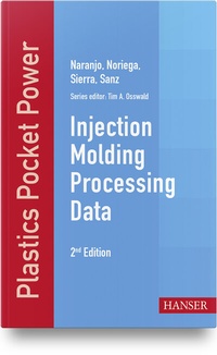 Enlarge image Cover: Injection Molding Processing Data - Hanser Publications