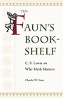 Cover: The Faun's Bookshelf - Kent State University Press/Black Squirrel Books