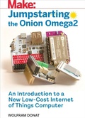 Cover: Jumpstarting the Onion Omega2 - Make Community, LLC