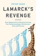 Cover: Lamarck's Revenge - Bloomsbury Publishing PLC