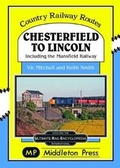 Cover: Chesterfield To Lincoln - Middleton Press