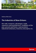 Cover: The Industries of New Orleans - Hansebooks