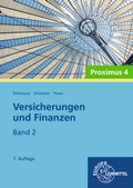 Cover: Versicherungen und Finanzen, Band 2 - Proximus 4 - Europa-Lehrmittel