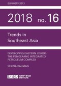 Cover: Developing Eastern Johor - ISEAS