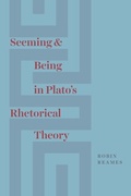 Cover: Seeming and Being in Plato's Rhetorical Theory - University of Chicago Press