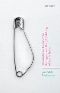 Enlarge image Cover: Transnational Commercial Surrogacy and the (Un)Making of Kin in India - OUP
