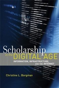 Cover: Scholarship in the Digital Age - MIT Press