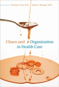 Cover: Chaos and Organization in Health Care - MIT Press