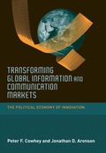 Cover: Transforming Global Information and Communication Markets - MIT Press