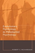 Cover: Evolutionary Psychology as Maladapted Psychology - Bradford Books
