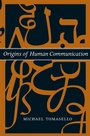Cover: Origins of Human Communication - Bradford Books