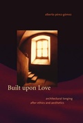 Cover: Built upon Love - MIT Press