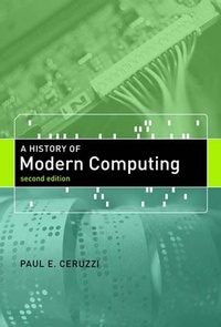 Enlarge image Cover: A History of Modern Computing, second edition - MIT Press