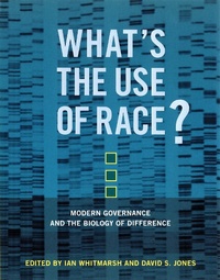 Enlarge image Cover: What's the Use of Race? - MIT Press