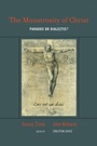 Cover: The Monstrosity of Christ - MIT Press
