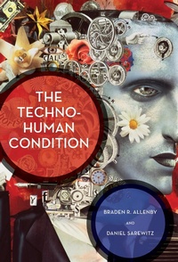 Enlarge image Cover: The Techno-Human Condition - MIT Press