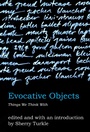 Cover: Evocative Objects - MIT Press