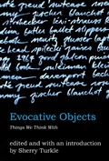 Cover: Evocative Objects - MIT Press
