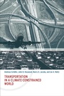 Cover: Transportation in a Climate-Constrained World - MIT Press