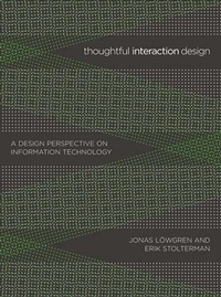 Enlarge image Cover: Thoughtful Interaction Design - MIT Press