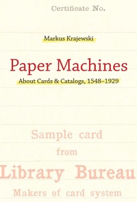 Enlarge image Cover: Paper Machines - MIT Press