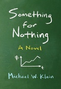Cover: Something for Nothing - MIT Press