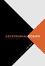 Cover: Adversarial Design - MIT Press