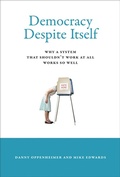 Cover: Democracy Despite Itself - MIT Press