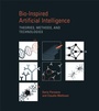 Cover: Bio-Inspired Artificial Intelligence - MIT Press