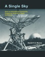 Cover: A Single Sky - MIT Press