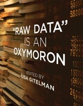 Cover: Raw Data Is an Oxymoron - MIT Press