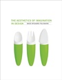 Cover: The Aesthetics of Imagination in Design - MIT Press